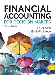 Financial Accounting for Decision Makers 10th edition cena un informācija | Ekonomikas grāmatas | 220.lv