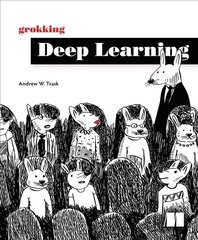 Grokking Deep Learning cena un informācija | Ekonomikas grāmatas | 220.lv