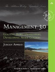 Management 3.0: Leading Agile Developers, Developing Agile Leaders cena un informācija | Ekonomikas grāmatas | 220.lv