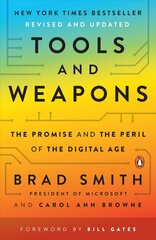 Tools and Weapons: The Promise and the Peril of the Digital Age цена и информация | Книги по экономике | 220.lv