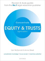 Equity and Trusts Concentrate: Law Revision and Study Guide 8th Revised edition цена и информация | Книги по экономике | 220.lv