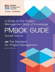 guide to the Project Management Body of Knowledge (PMBOK guide) and the   Standard for project management 7th ed цена и информация | Книги по экономике | 220.lv