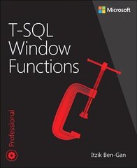 T-SQL Window Functions: For data analysis and beyond 2nd edition цена и информация | Книги по экономике | 220.lv