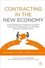 Contracting in the New Economy: Using Relational Contracts to Boost Trust and Collaboration in Strategic Business Relationships 1st ed. 2021 цена и информация | Книги по экономике | 220.lv