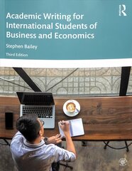Academic Writing for International Students of Business and Economics 3rd edition цена и информация | Книги по экономике | 220.lv
