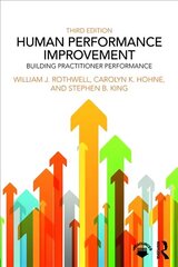 Human Performance Improvement: Building Practitioner Performance 3rd edition cena un informācija | Ekonomikas grāmatas | 220.lv