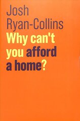 Why Can't You Afford a Home? цена и информация | Книги по экономике | 220.lv