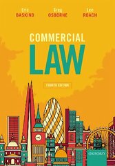 Commercial Law 4th Revised edition cena un informācija | Ekonomikas grāmatas | 220.lv