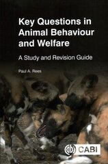 Key Questions in Animal Behaviour and Welfare: A Study and Revision Guide цена и информация | Книги по экономике | 220.lv