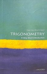 Trigonometry: A Very Short Introduction cena un informācija | Ekonomikas grāmatas | 220.lv