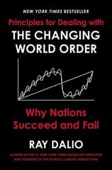 Principles for Dealing with the Changing World Order: Why Nations Succeed and Fail cena un informācija | Ekonomikas grāmatas | 220.lv