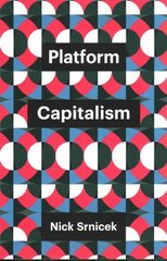 Platform Capitalism цена и информация | Книги по экономике | 220.lv