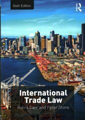 International Trade Law 6th edition цена и информация | Книги по экономике | 220.lv