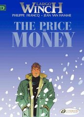 Largo Winch 9 - The Price of Money, v. 9, Price of Money цена и информация | Фантастика, фэнтези | 220.lv