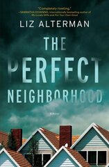 Perfect Neighborhood: A Novel cena un informācija | Fantāzija, fantastikas grāmatas | 220.lv