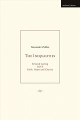 Inequalities: Beyond Caring; LOVE; Faith, Hope and Charity цена и информация | Исторические книги | 220.lv