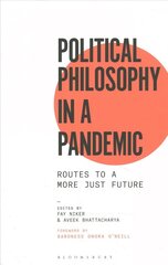 Political Philosophy in a Pandemic: Routes to a More Just Future cena un informācija | Vēstures grāmatas | 220.lv