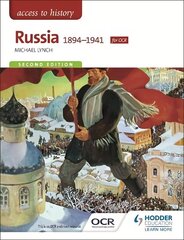 Access to History: Russia 1894-1941 for OCR Second Edition 2nd Revised edition cena un informācija | Vēstures grāmatas | 220.lv