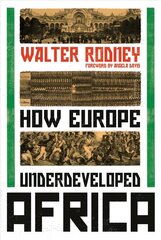 How Europe Underdeveloped Africa цена и информация | Исторические книги | 220.lv