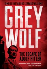 Grey Wolf: The Escape of Adolf Hitler cena un informācija | Vēstures grāmatas | 220.lv