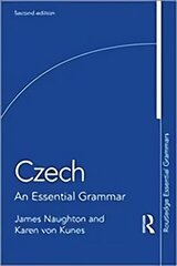 Czech: An Essential Grammar 2nd edition цена и информация | Исторические книги | 220.lv