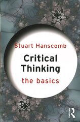 Critical Thinking: The Basics cena un informācija | Vēstures grāmatas | 220.lv