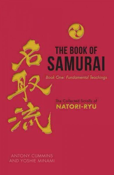 Book of Samurai: The Fundamental Teachings цена и информация | Vēstures grāmatas | 220.lv