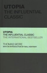 Utopia: The Influential Classic cena un informācija | Vēstures grāmatas | 220.lv