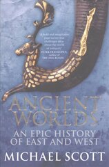 Ancient Worlds: An Epic History of East and West cena un informācija | Vēstures grāmatas | 220.lv