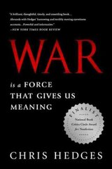 War Is a Force that Gives Us Meaning First Trade Paper Edition цена и информация | Исторические книги | 220.lv