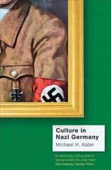 Culture in Nazi Germany цена и информация | Исторические книги | 220.lv