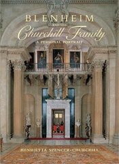 Blenheim and the Churchill Family: A Personal Portrait cena un informācija | Vēstures grāmatas | 220.lv