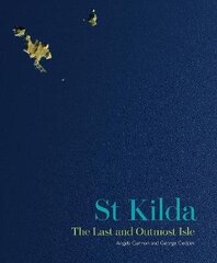 St Kilda: The Last and Outmost Isle cena un informācija | Vēstures grāmatas | 220.lv