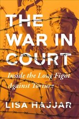 War in Court: Inside the Long Fight against Torture цена и информация | Исторические книги | 220.lv