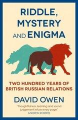 Riddle, Mystery, and Enigma: Two Hundred Years of British-Russian Relations cena un informācija | Vēstures grāmatas | 220.lv