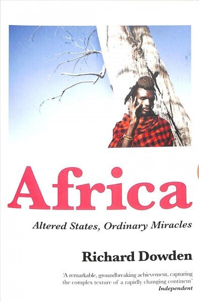 Africa: Altered States, Ordinary Miracles cena un informācija | Vēstures grāmatas | 220.lv