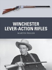 Winchester Lever-Action Rifles cena un informācija | Vēstures grāmatas | 220.lv