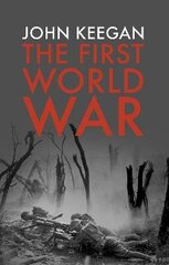 First World War: Illustrated цена и информация | Исторические книги | 220.lv