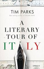 Literary Tour of Italy cena un informācija | Vēstures grāmatas | 220.lv