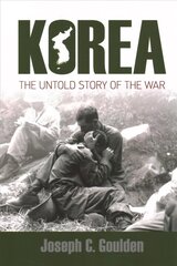 Korea: The Untold Story of the War cena un informācija | Vēstures grāmatas | 220.lv