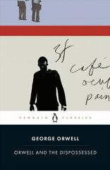 Orwell and the Dispossessed цена и информация | Исторические книги | 220.lv