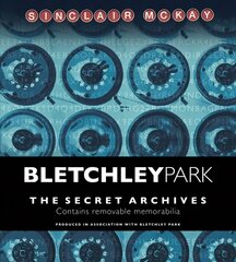 Bletchley Park: The Secret Archives цена и информация | Исторические книги | 220.lv