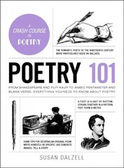 Poetry 101: From Shakespeare and Rupi Kaur to Iambic Pentameter and Blank Verse, Everything You Need to Know about Poetry cena un informācija | Vēstures grāmatas | 220.lv