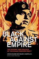 Black against Empire: The History and Politics of the Black Panther Party цена и информация | Исторические книги | 220.lv