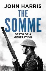 Somme: Death of a Generation cena un informācija | Vēstures grāmatas | 220.lv