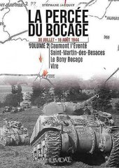 La Percee Du Bocage: 30 Juillet - 16 Aout 1944 (Vol. 2), Vol. 2 cena un informācija | Vēstures grāmatas | 220.lv