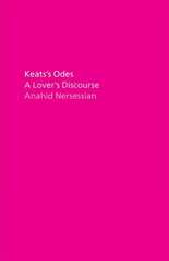 Keats's Odes: A Lover's Discourse цена и информация | Исторические книги | 220.lv