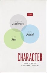 Character: Three Inquiries in Literary Studies cena un informācija | Vēstures grāmatas | 220.lv
