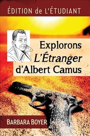 Explorons L'Etranger d'Albert Camus: Edition de l'etudiant cena un informācija | Vēstures grāmatas | 220.lv