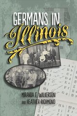 Germans in Illinois цена и информация | Исторические книги | 220.lv